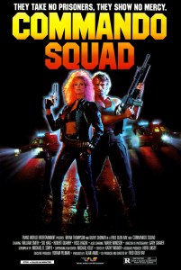Commando Squad (1987) Poster